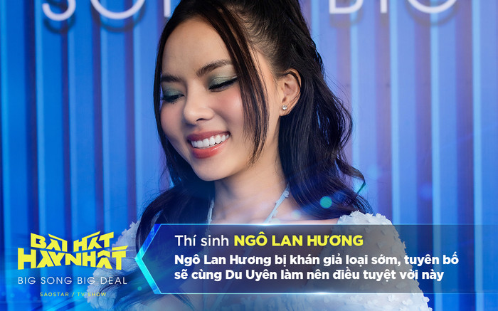 Ngô Lan Hương bị khán giả loại sớm, tuyên bố sẽ cùng Du Uyên làm nên điều tuyệt vời này Ảnh 2