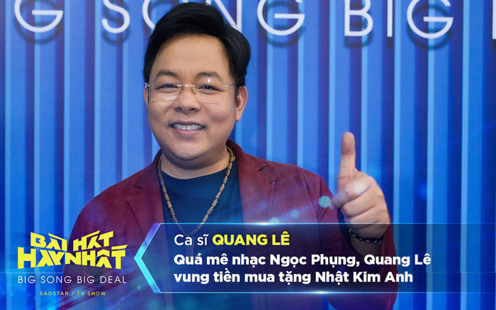 Quá mê nhạc Ngọc Phụng, Quang Lê vung tiền mua tặng Nhật Kim Anh Ảnh 2