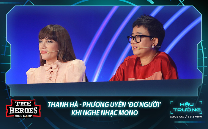 Thanh Hà - Phương Uyên 'đơ người' khi nghe nhạc MONO: 'Không cảm xúc!' Ảnh 2