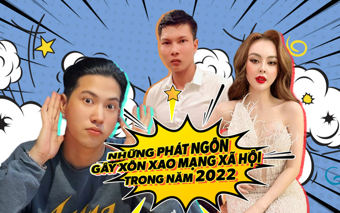 Top 8 phát ngôn gây tranh cãi trên mạng xã hội trong năm 2022 Ảnh 2