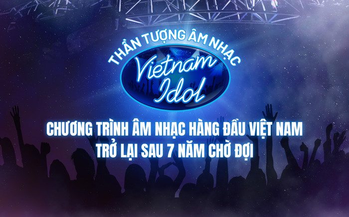 Sau 7 năm chờ đợi, Vietnam Idol chính thức quay trở lại Ảnh 2