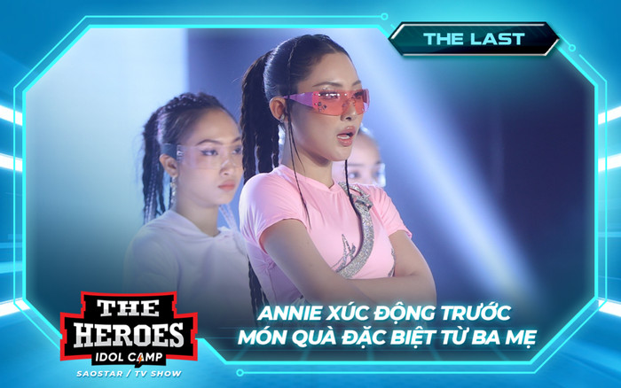Annie xúc động trước món quà đặc biệt từ ba mẹ trong hậu trường The Heroes Ảnh 2