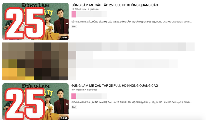 Hàng loạt kênh YouTube đăng tải nội dung tập 25 - cũng là tập cuối của Đừng làm mẹ cáu. Trên thực tế, tập 24 và 25 của Đừng làm mẹ cáu đến 2 - 3/3 mới lên sóng.