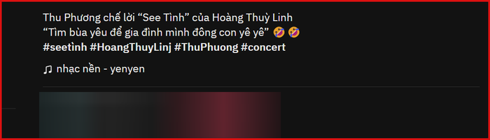 Chủ nhân của đoạn clip này cũng đã tiết lộ việc Thu Phương 'chế lời' ca khúc này của Hoàng Thùy Linh 