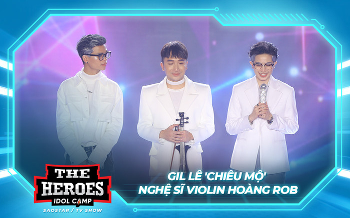 Gil Lê 'chiêu mộ' nghệ sĩ violin Hoàng Rob, thổi bùng cảm xúc chung kết The Heroes Ảnh 2