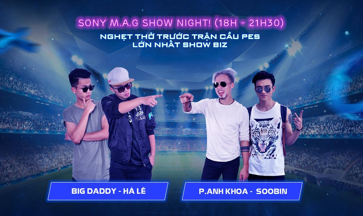 Đâu là lí do Sony M.A.G Show trở thành ngày hội không thể bỏ qua của giới trẻ? Ảnh 2