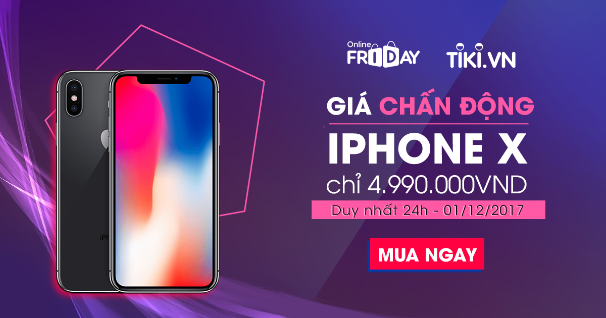 Online Friday 2017: IphoneX giá chỉ 4.990.000VNĐ, miễn phí tới 100% phí chuyển phát! Ảnh 1