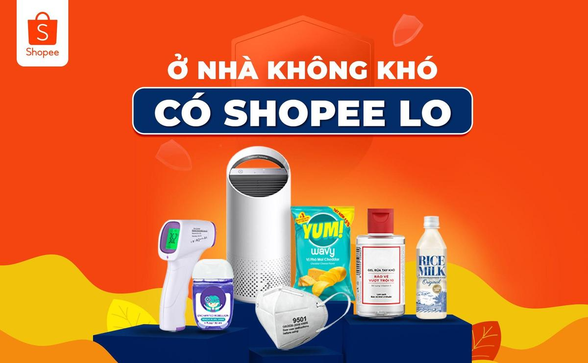 Shopee giới thiệu chương trình ưu đãi 'Ở nhà không khó, có Shopee lo' giúp người dùng dễ dàng mua hàng Ảnh 1