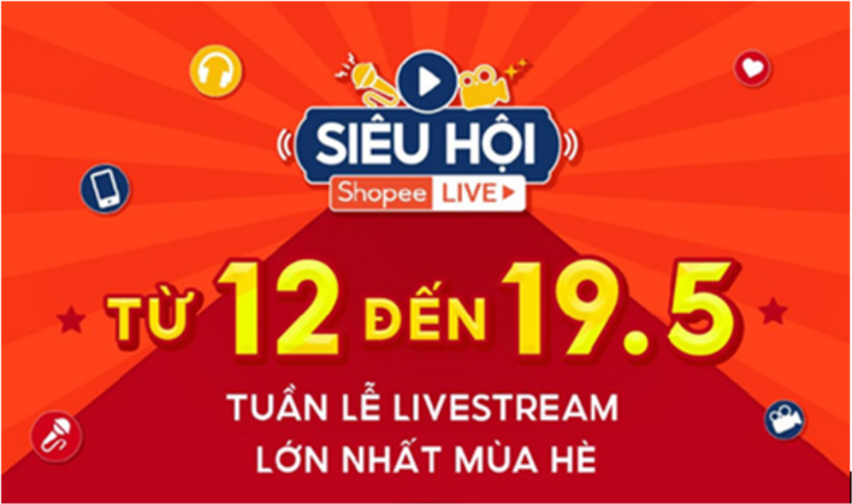 Siêu Hội Shopee Live - Tuần lễ Livestream lớn nhất mùa hè và 5 điều không thể bỏ qua Ảnh 1