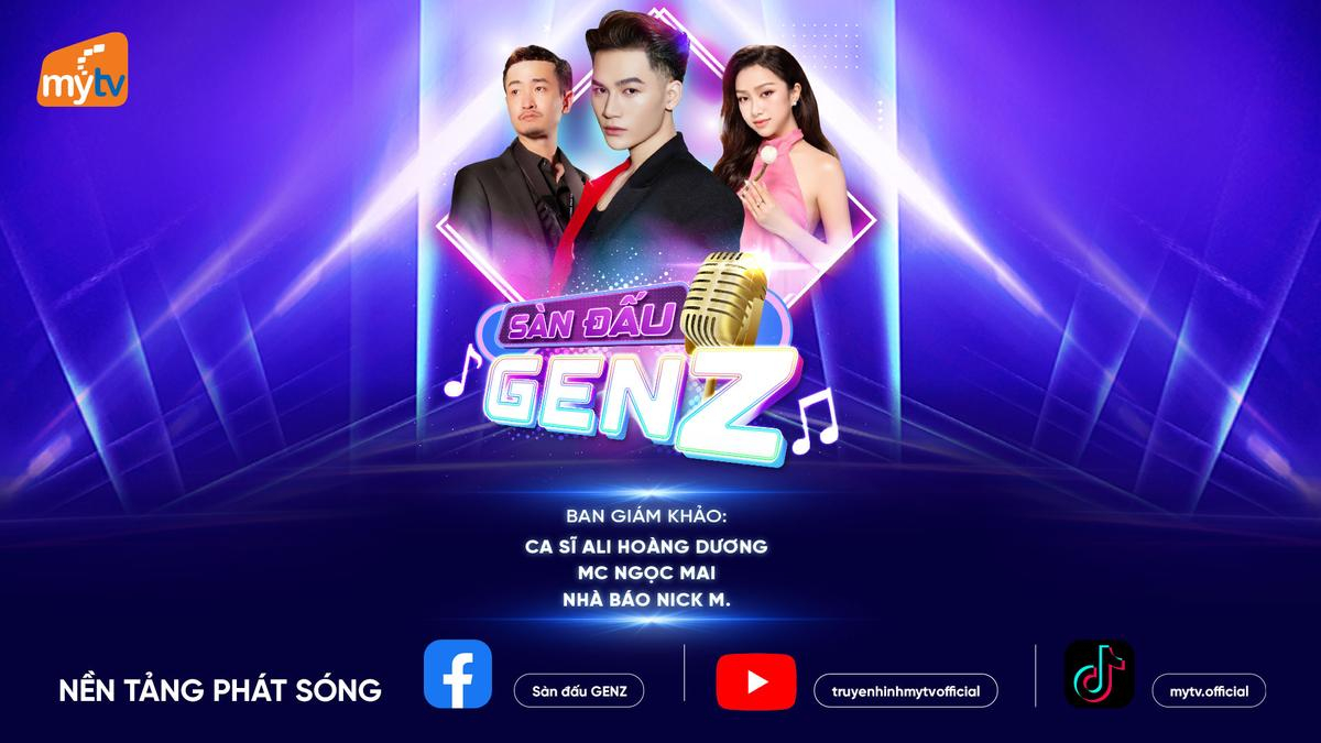 MyTV độc quyền Sàn đấu GenZ - Cuộc thi tìm kiếm tài năng thế hệ mới Ảnh 1