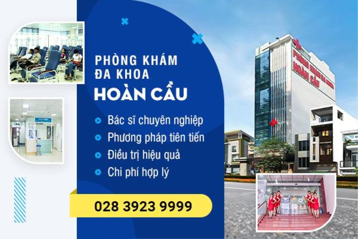 Chất lượng Phòng khám đa khoa Hoàn Cầu-Phòng khám nam khoa TP.HCM Ảnh 2