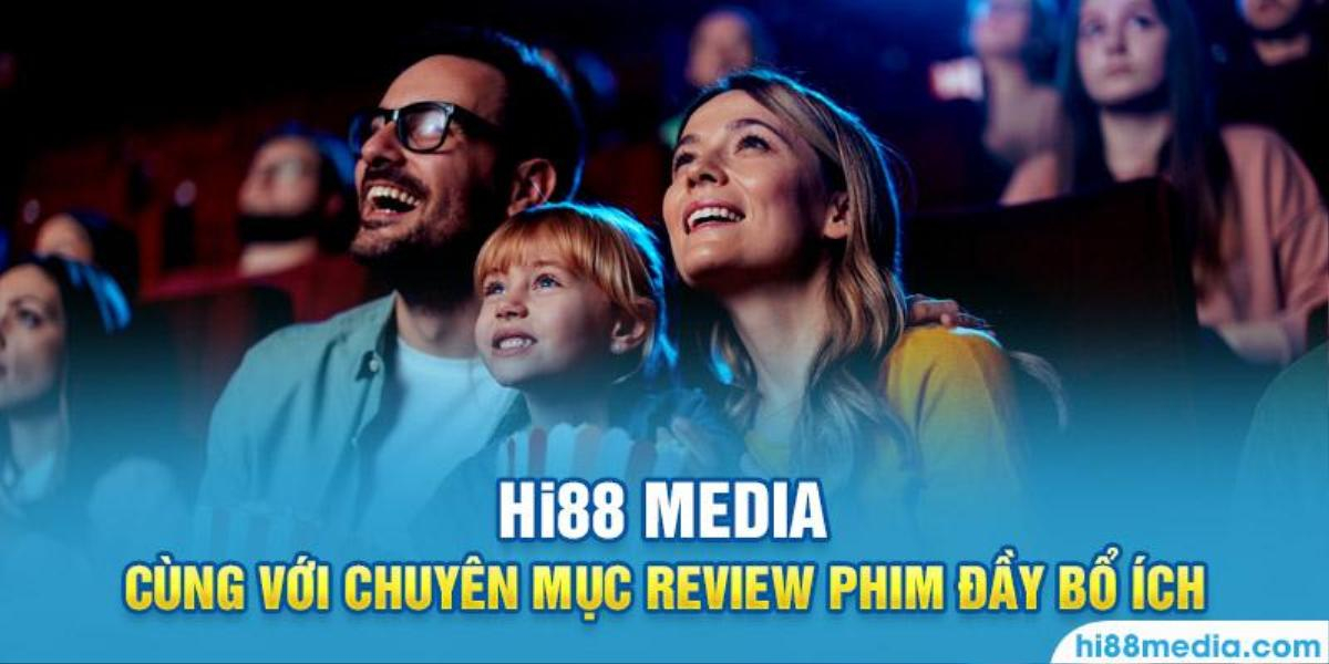 HI88 - nơi review loạt phim chiếu rạp bom tấn gây tò mò cho người xem Ảnh 3