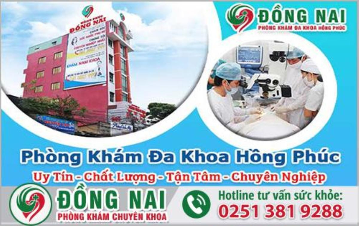 Phòng Khám Đa Khoa Hồng Phúc – Được Ưu Tiên Lựa Chọn Tại Cẩm Mỹ Đồng Nai Ảnh 2