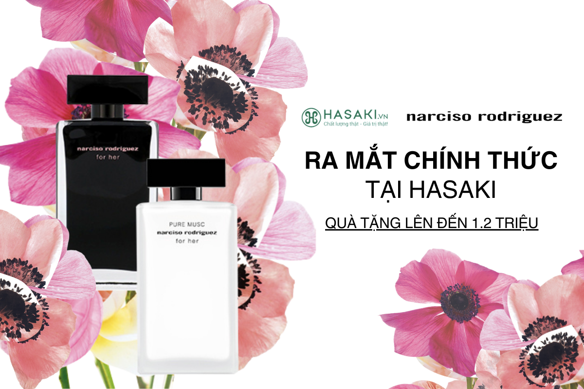 Nước hoa Narciso Rodriguez & Issey Miyake chính thức ra mắt tại Hasaki Ảnh 2