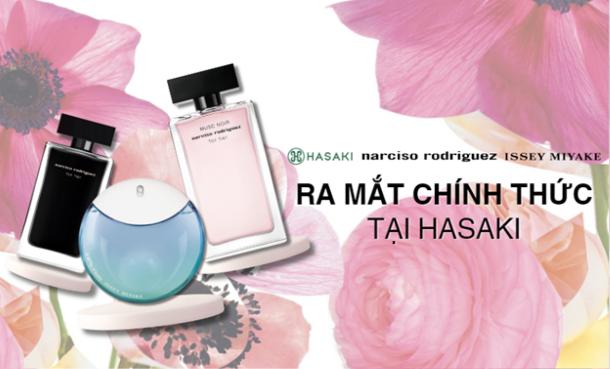 Nước hoa Narciso Rodriguez & Issey Miyake chính thức ra mắt tại Hasaki Ảnh 1