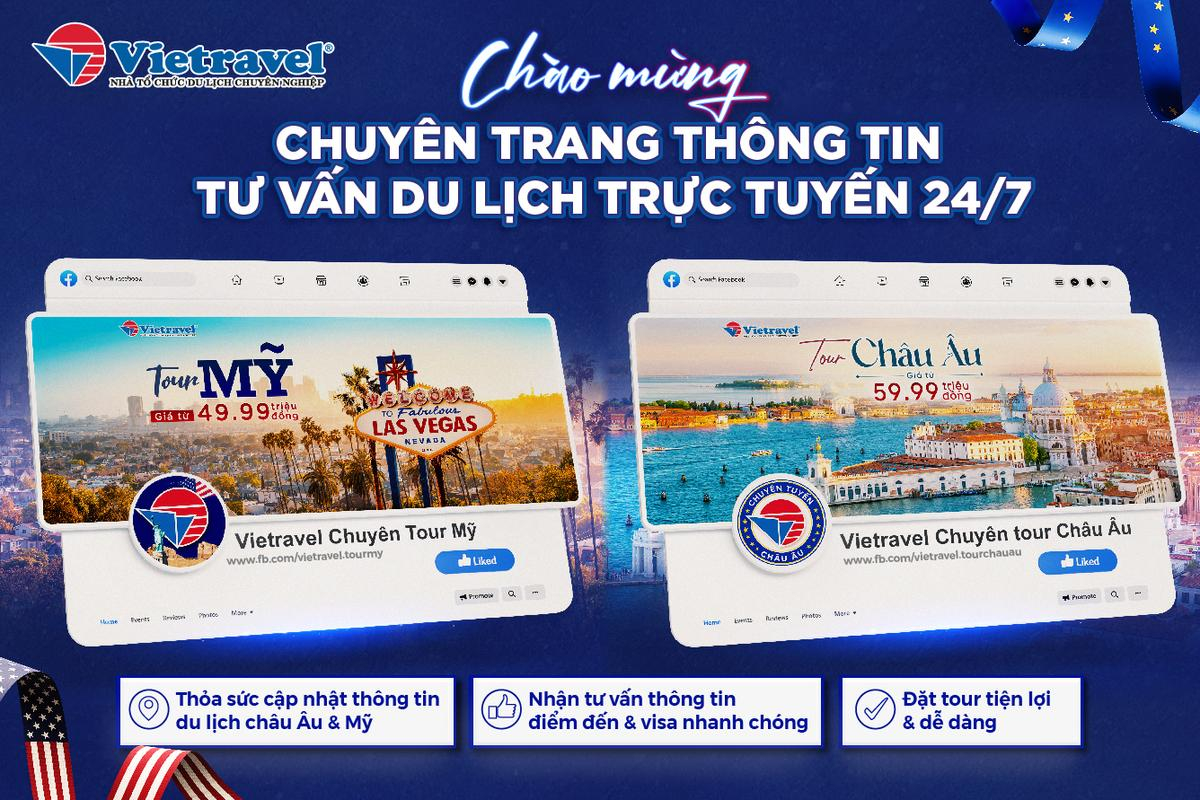 Vietravel tưng bừng ra mắt hai chuyên trang tư vấn du lịch châu âu & mỹ trực tuyến Ảnh 1