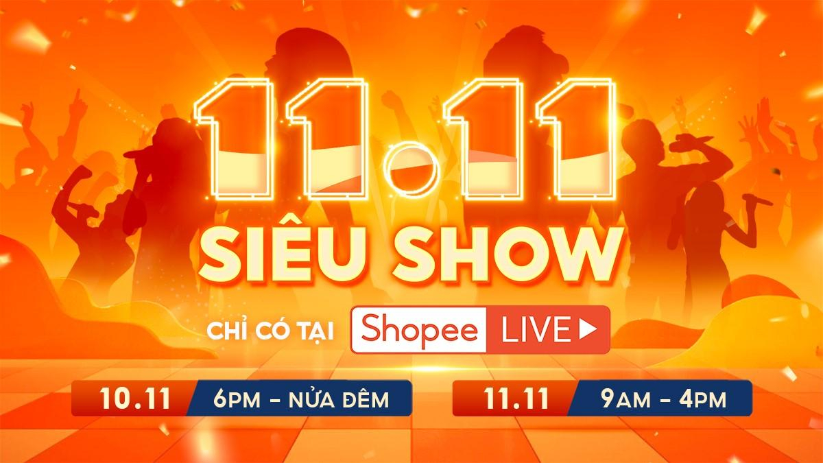 Shopee 11.11 Siêu Show: Giải trí thả ga - Nhận quà siêu ưu đãi Ảnh 1