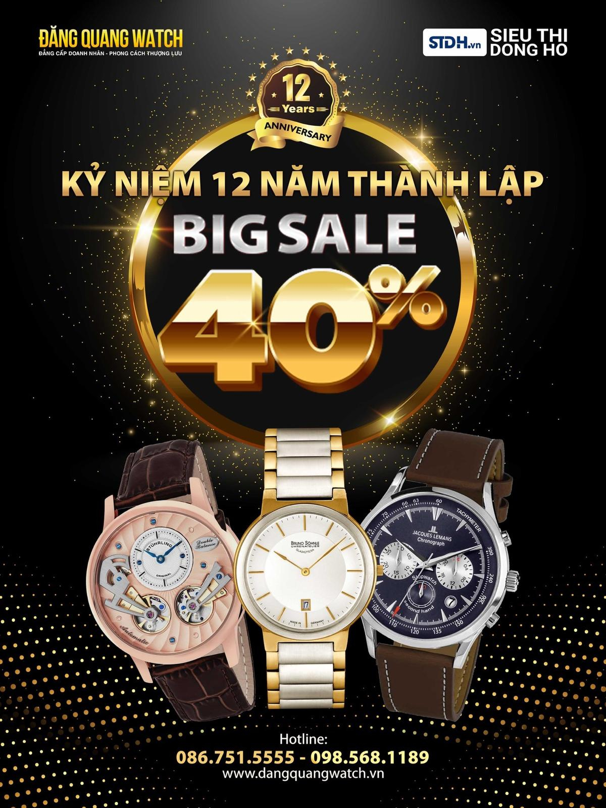 Ưu đãi dành riêng cho khách hàng nhân dịp sinh nhật Đăng Quang Watch, sale off 40% toàn bộ sản phẩm Ảnh 1