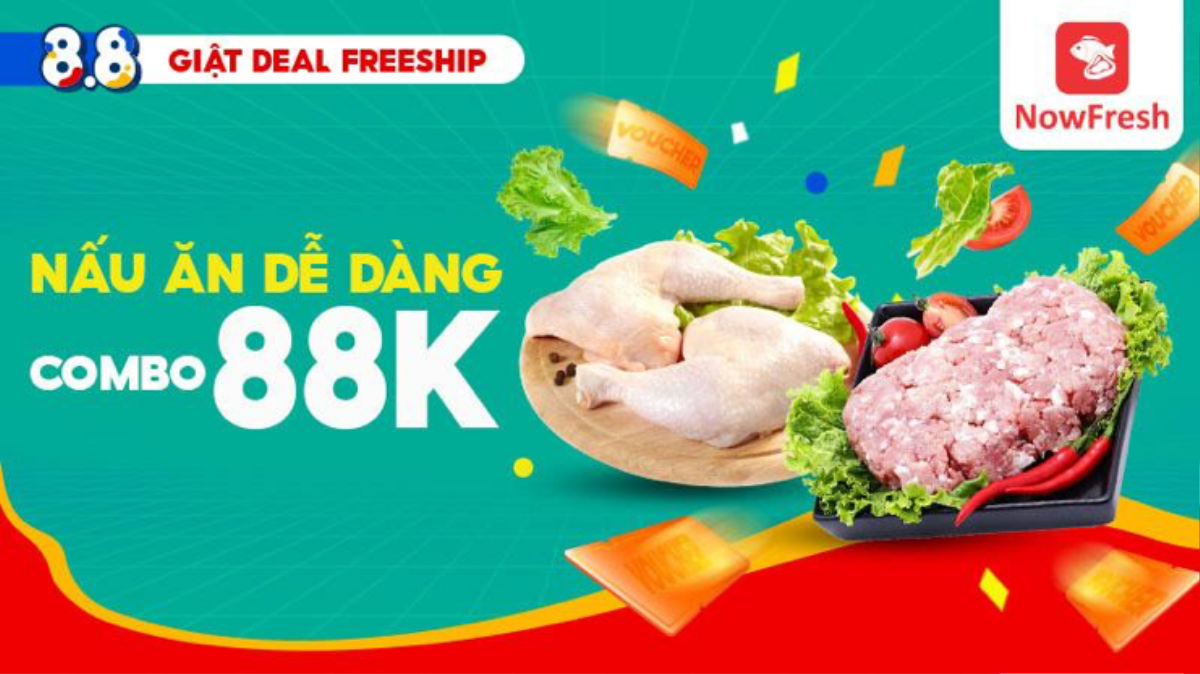 8 ưu đãi siêu chất lượng của sự kiện NowFresh 8.8 - Giật Deal Freeship Ảnh 3