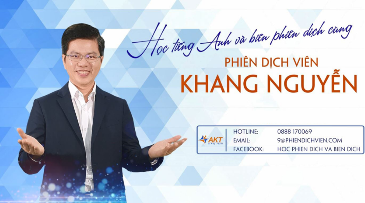 Khang Nguyễn - Hành trình 'truyền lửa trực tuyến' và tâm huyết của một phiên dịch 20 năm tuổi nghề Ảnh 4