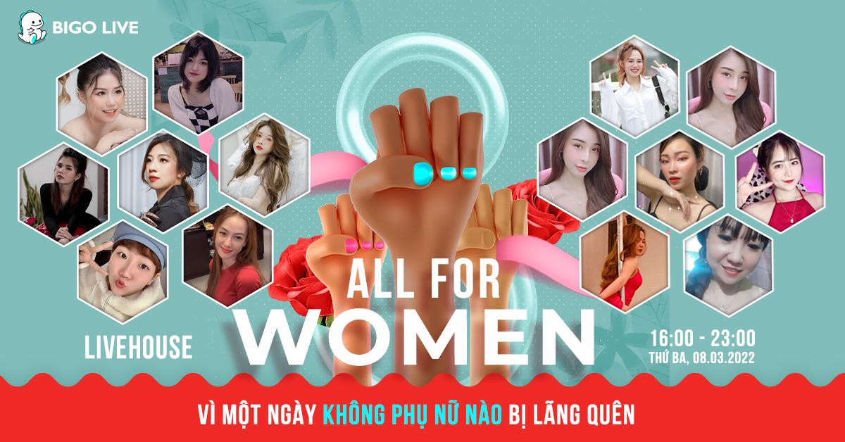 Bigo Live mang niềm vui 8/3 đến tay phụ nữ Việt, khẳng định không một ai bị lãng quên Ảnh 1