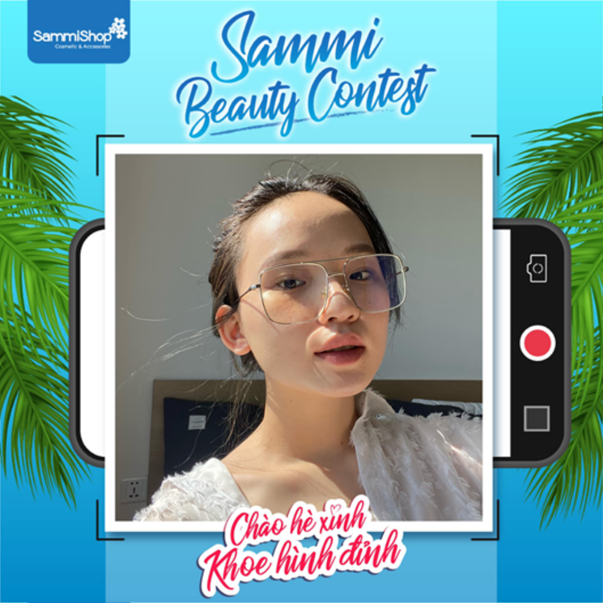 Sammi Beauty Contest khoe hình xinh, nhận quà cực đỉnh cùng hệ thống siêu thị mỹ phẩm SammiShop Ảnh 6