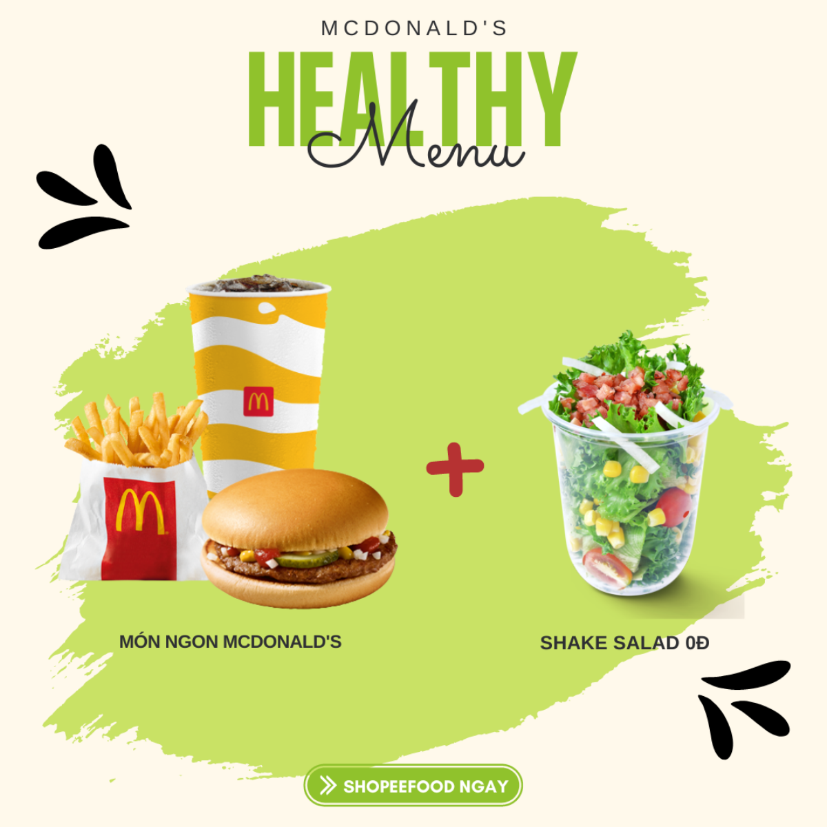 McDonald's tặng bạn salad 0 đồng, ăn gà rán vẫn nhớ 'healthy & balance' Ảnh 3