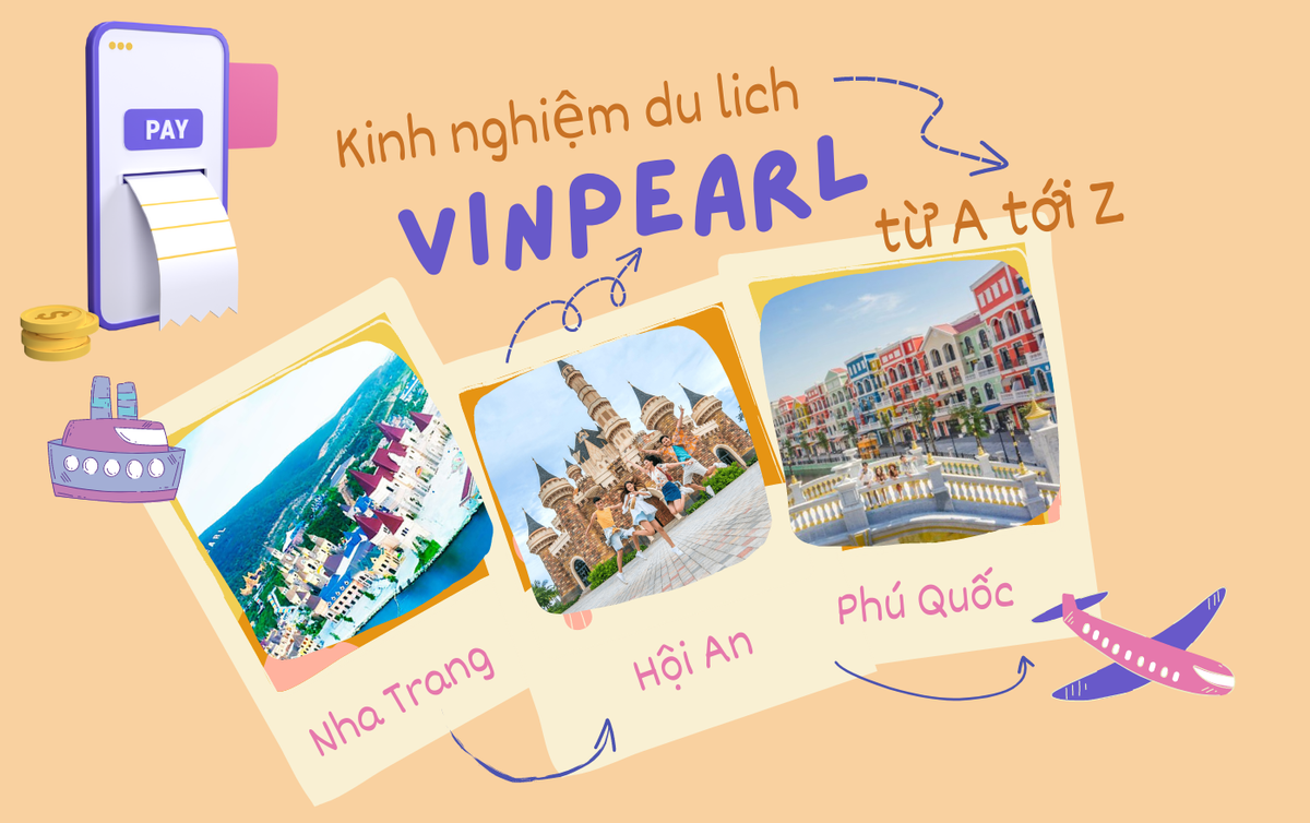 Kinh nghiệm du lịch Vinpearl từ A tới Z Ảnh 1