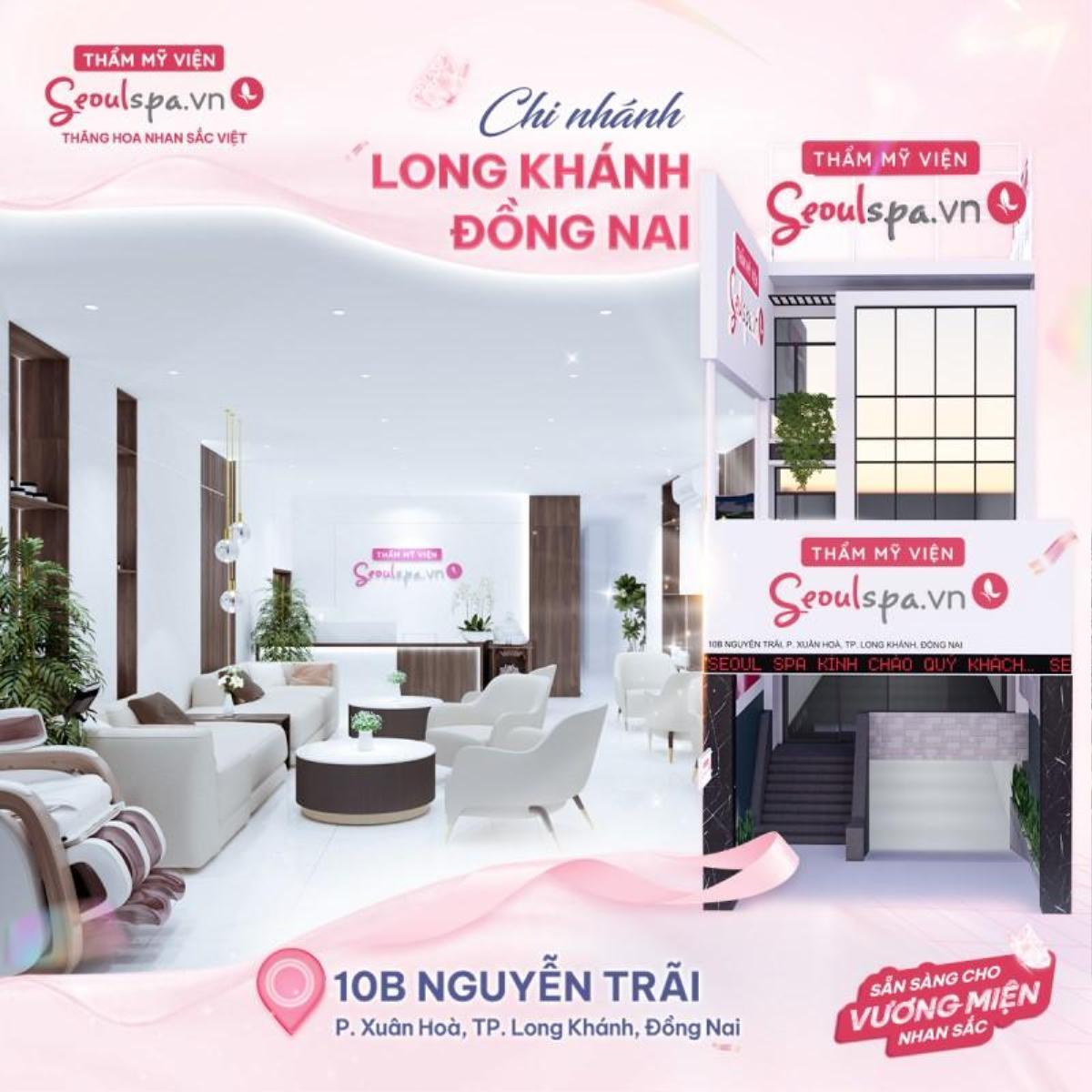 Thẩm mỹ viện SeoulSpa.Vn Long Khánh - Đồng Nai khai trương rộn ràng, ưu đãi dịch vụ chỉ 168k Ảnh 3