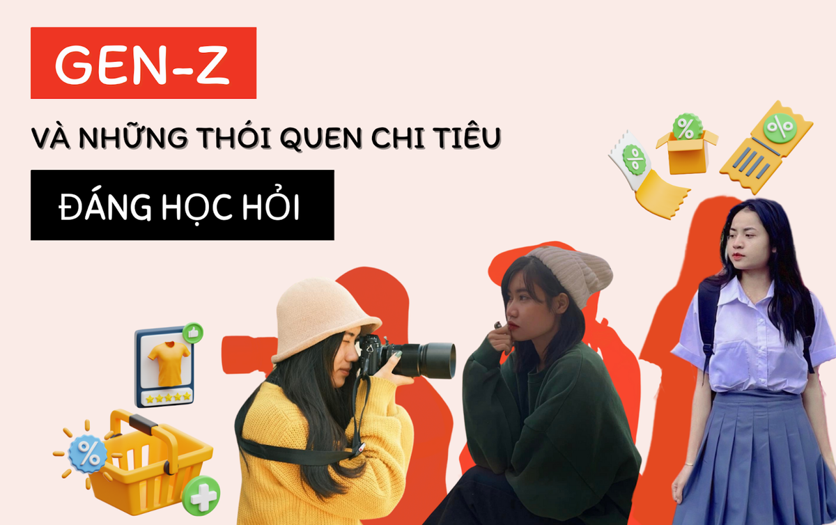 Gen Z và những thói quen chi tiêu đáng học hỏi Ảnh 1