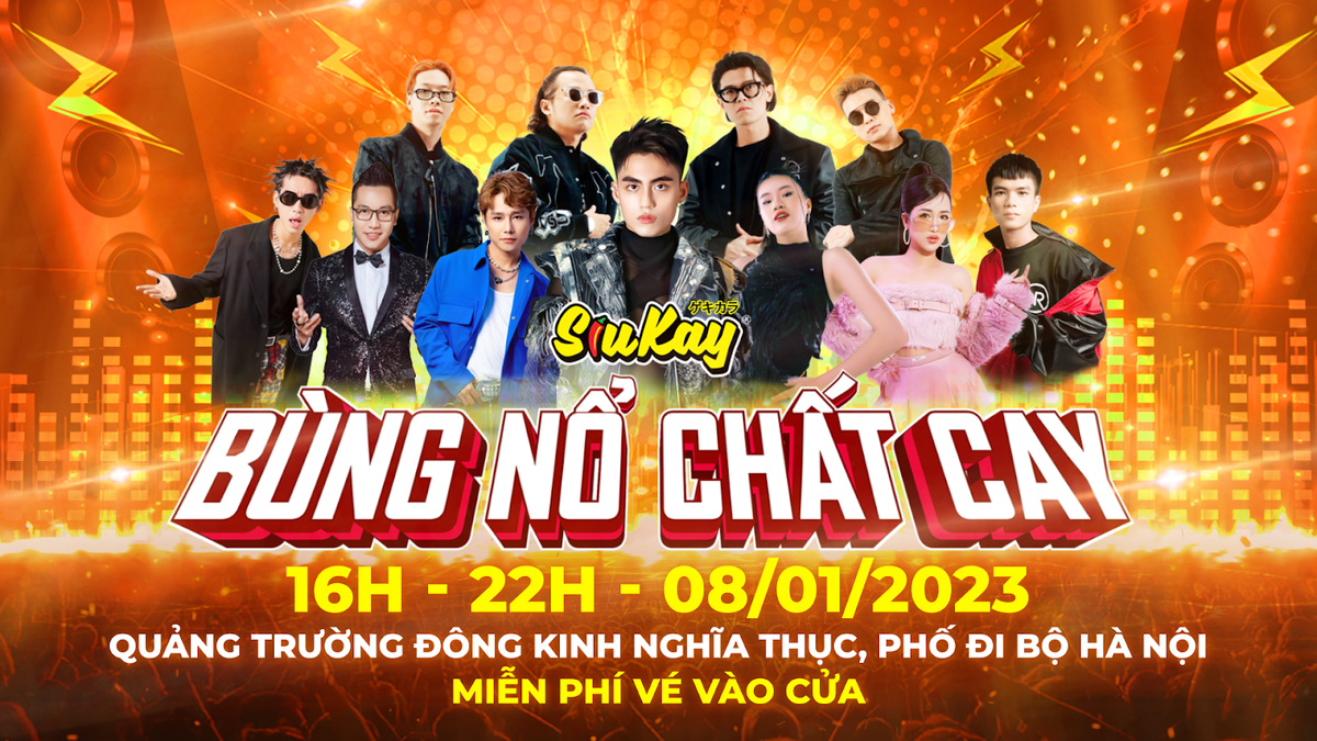 Hội ngộ dàn sao cực hot trong đêm nhạc 'SiuKay - Bùng nổ chất cay' ở phố đi bộ Hà Nội Ảnh 1