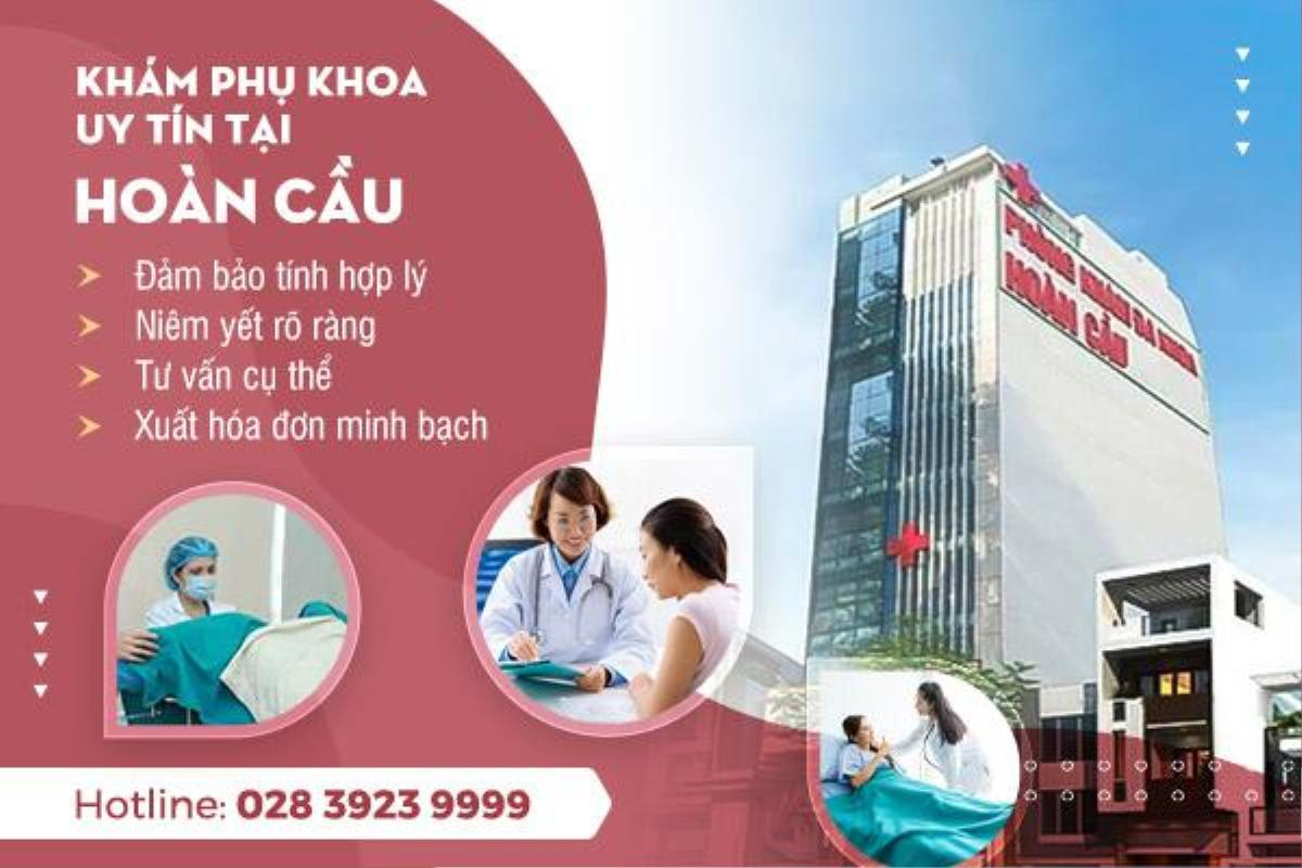 PKĐK Hoàn Cầu: Phòng khám phụ khoa TPHCM uy tín, chính hiệu tại quận 5 Ảnh 1