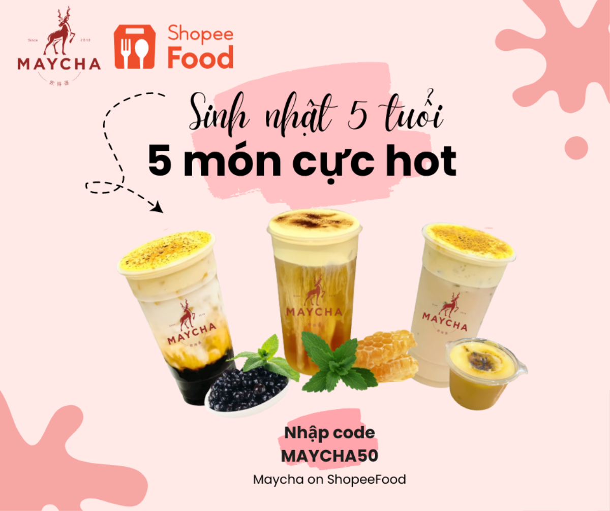 Maycha mừng sinh nhật 5 tuổi khao món 5 đồng trên ShopeeFood Ảnh 2