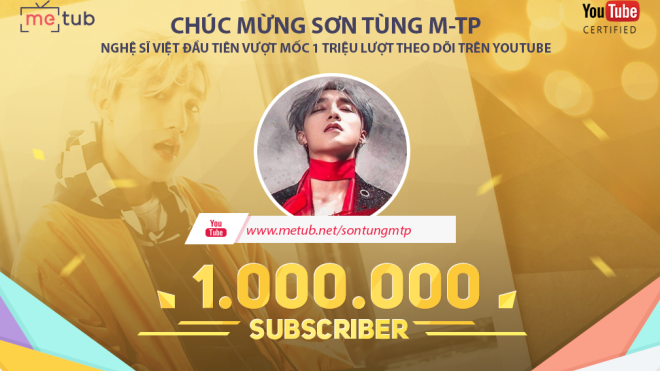 Không phải lần đầu tạo cú hit 1 triệu lượt theo dõi trên Youtube, Sơn Tùng M-TP còn làm được nhiều hơn thế! Ảnh 2