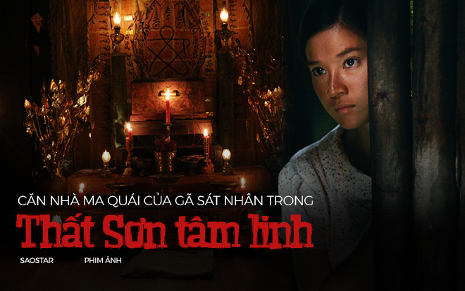 Khám phá căn nhà ma quái của gã sát nhân thầy Huỳnh trong 'Thất Sơn Tâm Linh' Ảnh 2