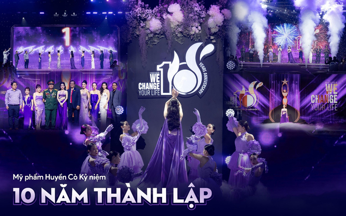 Lễ Kỷ niệm 10 năm thành lập Mỹ phẩm Huyền Cò cực hoành tráng Ảnh 2