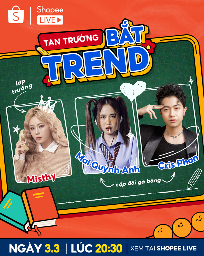 MisThy - Cris Phan - Mai Quỳnh Anh sẽ là bộ ba “bắt trend thần sầu” và trực tiếp điều hành lớp học “Tan trường bắt trend” số đầu tiên phát sóng từ 20H30 đến 22H hôm nay (3.3) trên Shopee Live.&nbsp;