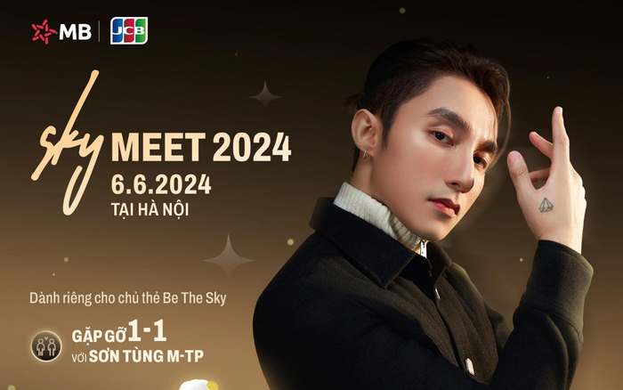 Cơ hội có '1-0-2' với Sơn Tùng M-TP tại sự kiện SKYMEET độc quyền Ảnh 2