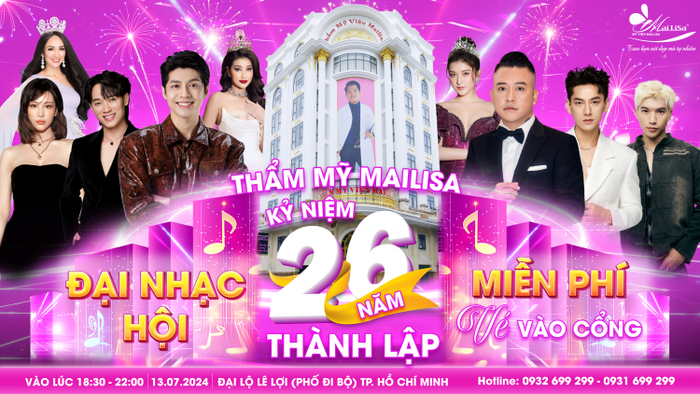 Đại nhạc hội kỷ niệm 26 năm thành lập Mailisa quy tụ những cái tên hot nhất showbiz Việt