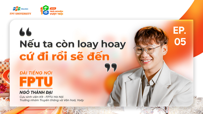 Anh Ngô Thành Đại, Trưởng nhóm Truyền thông & Văn hoá tại Yody - cựu sinh viên K9 trường ĐH FPT