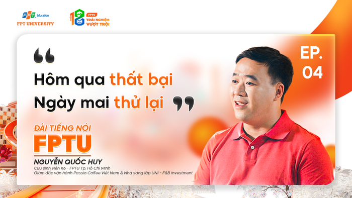 Anh Nguyễn Quốc Huy, Giám đốc vận hành Passio Coffee Việt Nam - cựu sinh viên K6 trường ĐH FPT