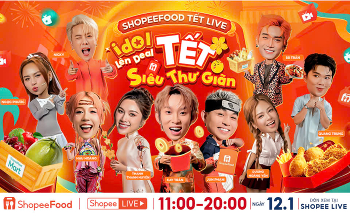 Đã ồn, nay còn ồn hẳn 9 tiếng, livestream “Idol Lên Deal - Tết Siêu Thư Giãn” hứa hẹn sẽ hội tụ những màn quăng miếng để đời chỉ có duy nhất tại ShopeeFood.