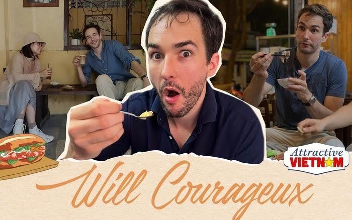 Will Courageux - Tiktoker nổi tiếng đang góp phần quảng bá ẩm thực và văn hoá Việt