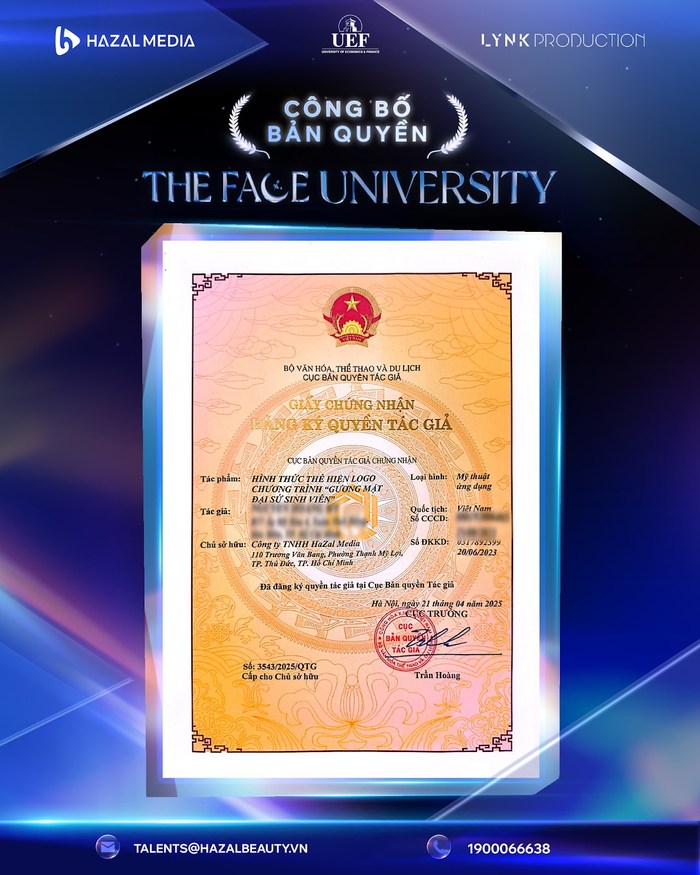 Bản quyền chính thức “The Face University - Gương mặt Đại sứ Sinh viên” thuộc sở hữu của Công ty TNHH Hazal Media