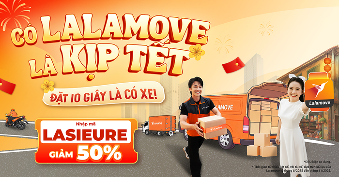 Lalamove đồng hành cùng người dùng để luôn “kịp” có một cái Tết đầm ấm và đủ đầy