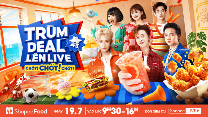 Trùm Deal Lên Live 19/7 mang đến trải nghiệm vừa săn deal món ngon, vừa tận hưởng không khí giải trí cuối tuần.