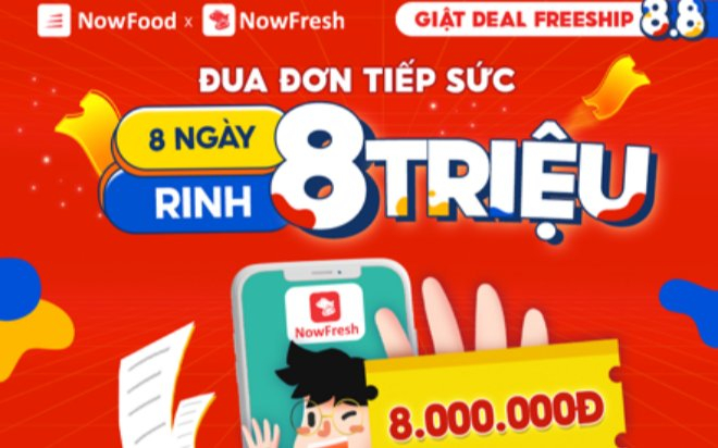 8 ưu đãi siêu chất lượng của sự kiện NowFresh 8.8 - Giật Deal Freeship Ảnh 2