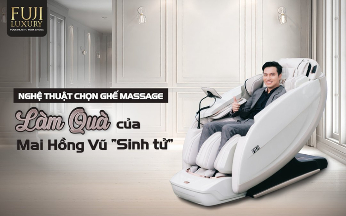 Nghệ thuật chọn ghế massage làm quà tặng Tết của Mai Hồng Vũ 'Sinh Tử' Ảnh 2