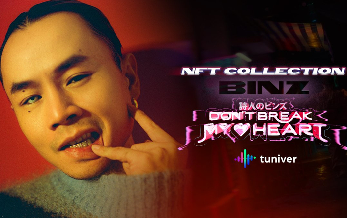 Binz kết hợp cùng Tuniver ra mắt Bộ sưu tập NFT 'Don't Break My Heart', đón đầu xu hướng âm nhạc Thế giới Ảnh 2