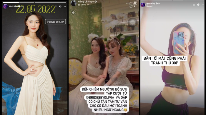 Mới đây, Minh Hằng đã hào hứng khoe trên story cá nhân hình ảnh tham dự buổi ra mắt bộ sưu tập váy cưới của một NTK nổi tiếng. Dân tình chưa còn chưa khỏi choáng ngợp trước thần thái hút hồn của cô nàng tại sự kiện thì đã phải “mắt tròn mắt dẹt” trước hình ảnh body “căng đét” của “cô dâu tháng 6” trong story tiếp theo. 